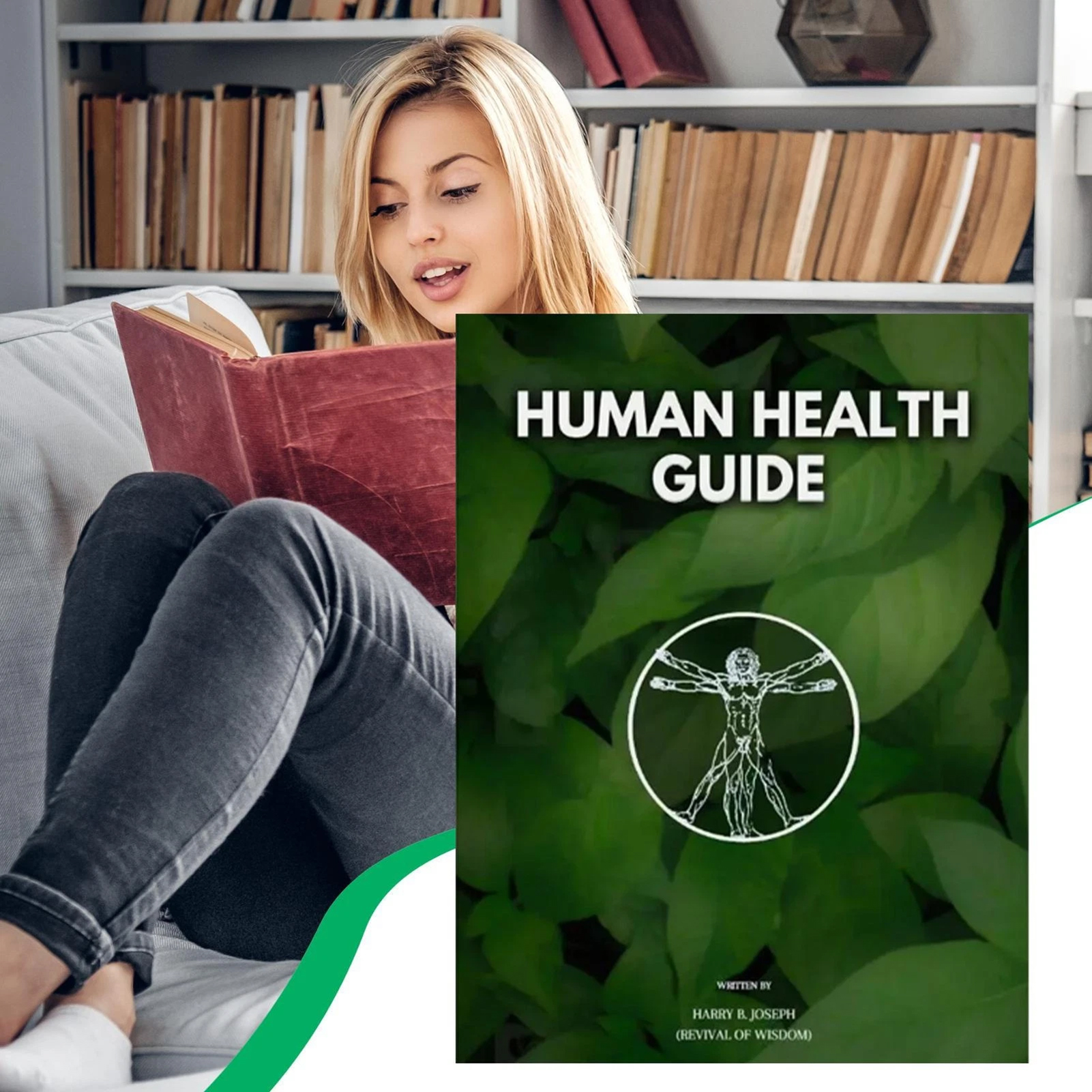 Health Wellness Guide - Human Health Guide by Harry B